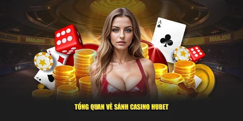 Casino Trực Tuyến Hubet