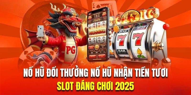 Nổ Hũ Đổi Thưởng Hubet